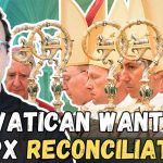 Vatican Extends a Hand to EXCOMMUNICATED SSPX Members | Brazilian Parents Jailed for Homeschooling