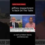 Hakeem Jeffries Just Dodged Day One Impeachment Jeffries Won't Rule Out Impeachment — Here's What Democrats Plan